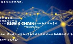 以太坊钱包转账的时间通常取决于多个因素，例