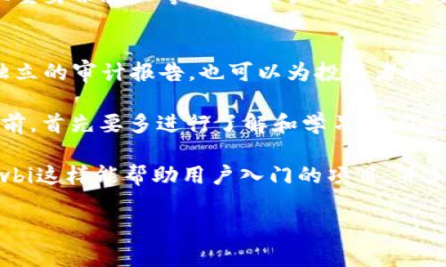 数字货币“Newbi”是一种基于区块链技术的新兴数字资产，它旨在提供一种简便、低门槛的投资和交易方式，特别是为那些对数字货币领域还不熟悉的用户（也被称为“新手”或“Newbi”）而设计。以下是有关Newbi数字货币的详细介绍。

Newbi的起源与背景
Newbi这一名称本身就暗示了它的目标群体——那些刚刚踏入数字货币世界的新手投资者。数字货币市场经历了几年的快速发展，涌现出了无数的项目和币种。每种资产都有其独特的属性和用途，但与此同时，随之而来的是复杂性和信息的相对难度。

Newbi的目标与定位
Newbi的核心目标是降低进入数字货币市场的门槛。许多初学者可能被技术术语、复杂的交易平台和市场波动所困扰，进而导致投资的局限性。Newbi通过简化交易过程、提供易于理解的信息以及用户友好的界面，希望使每一个人都能够方便地参与进来。

如何获取Newbi
获取Newbi的方式通常包括在交易所进行购买、参与空投或接受奖励。许多新手用户可能会因为不熟悉加密货币交易所的操作流程而感到迷茫，因此，许多支持Newbi的平台都提供了详尽的教程和客户支持，帮助用户顺利完成交易。

使用Newbi的优势
strong1. 用户友好：/strongNewbi平台通常会提供简单直观的界面，方便新手用户进行操作。
strong2. 教育资源：/strongNewbi项目通常会发布大量的教育资源，如视频教程、博客文章以及在线社区，帮助用户更好地理解数字货币和区块链技术。
strong3. 社区支持：/strong17个新手用户能通过社区获得支持和解决疑问，许多平台都会有专门的论坛或社交媒体渠道来帮助新用户互动。

Newbi与其他数字货币的区别
与其他数字货币相比，Newbi不仅仅是一个交易工具，更是一种教育和支持的新方式。其他一些成熟的数字货币，如比特币或以太坊，虽然在技术上相对先进，但对于新手来说，了解和使用的门槛依然较高。

Newbi的未来发展趋势
随着数字货币市场的不断演变，Newbi的未来发展也值得关注。以下是几个重要的发展趋势：
strong1. 增长的用户基础：/strong随着越来越多的人开始接触数字货币，Newbi的用户群体也将不断扩大。这对Newbi的推广与发展都是一个积极信号。
strong2. 政策与合规：/strong各国对数字货币的态度仍在变化之中。Newbi项目需要不断适应这些政策变化，以保持其合规性和用户信任。
strong3. 技术进步：/strong技术的不断迭代与更新，将为Newbi提供更多的可能性，例如更快速的交易、更强的安全性等。

常见问题解答

h41. Newbi安全性如何？/h4
在数字货币市场上，安全性总是用户关注的重中之重。Newbi平台通常会采取多种安全措施，包括加密存储、双重身份验证等，确保用户的资产安全。此外，用户还应保持安全意识，避免在不安全的网络环境中进行交易。

h42. 如何判断Newbi是否可靠？/h4
用户可以通过查看Newbi的团队背景、社区口碑、用户评价等多方面信息来评估其可靠性。同时，查看是否有独立的审计报告，也可以为投资者提供一定的参考依据。

最后，我真心觉得，进入数字货币的世界，需要一段时间和经验的积累。对于每一个“新手”，都建议在进行投资前，首先要多进行了解和学习。而Newbi的设立则是为这一需求做出了积极的响应，我有点遗憾的是，有时人们在投资时，容易忽视学习的重要性。

总之，数字货币Newbi代表了新一代投资者所需的趋势和发展，既是机会，也是挑战。希望未来会有更多像Newbi这样能帮助用户入门的项目，并加强人们对于数字资产的认知与理解。

由于篇幅限制，以上内容为简要框架。如需更加详细的描述或进一步探讨某个特定方面，欢迎随时提问！
